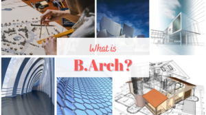 What Is B.Arch? - COACHING FOR NID, NIFT, CEED, NATA, JEE Paper 2, B.F ...